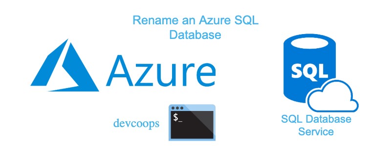 How to rename an Azure SQL database using Azure CLI