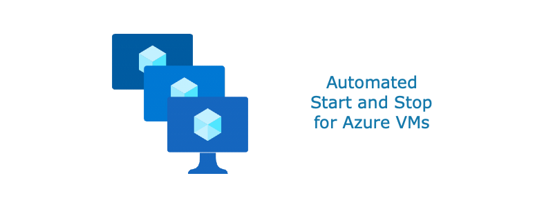 Schedule Automated Start and Stop for Azure VMs