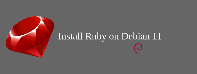 How to install Ruby on Debian 11