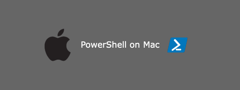 How to Install PowerShell on Mac